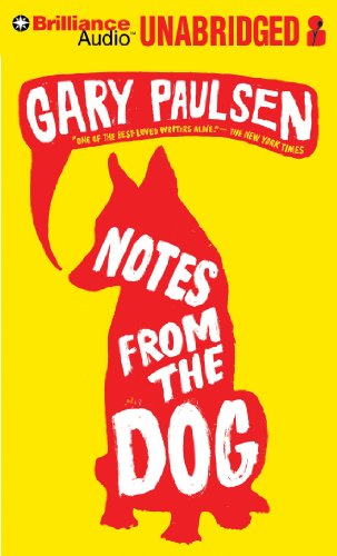 Notes from the Dog by Gary Paulsen