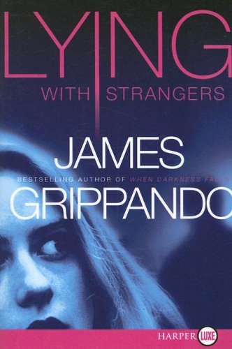 Lying with Strangers LP by James Grippando
