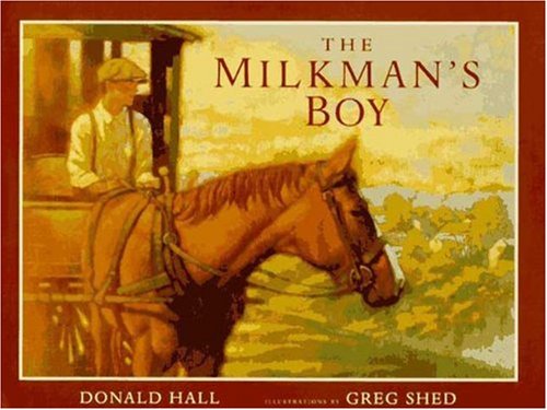 The Milkman's Boy by Donald Hall
