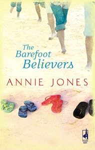 The Barefoot Believers (The Barefoot Series, Book 1) (Steeple Hill Women's Fiction #59)