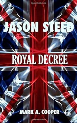 JASON STEED Royal Decree