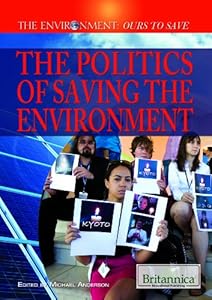 The Politics of Saving the Environment