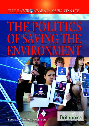 The Politics of Saving the Environment by Michael Anderson