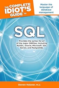 The Complete Idiot's Guide to SQL