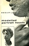 Modelled portrait heads