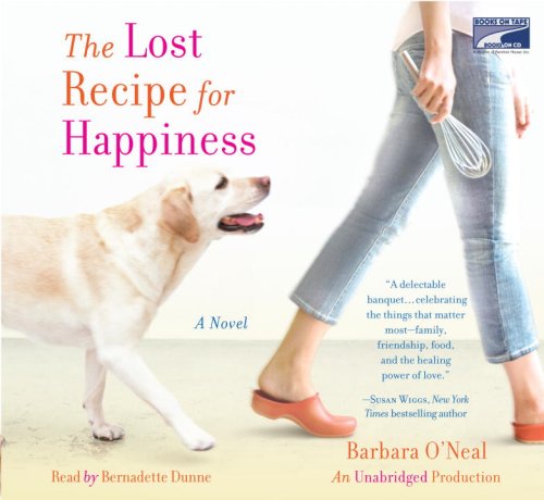 The Lost Recipe for Happiness, Narrated By Bernadette Dunne, 10 Cds by Barbara Samuel