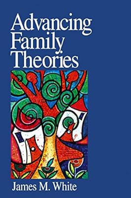 Advancing Family Theories