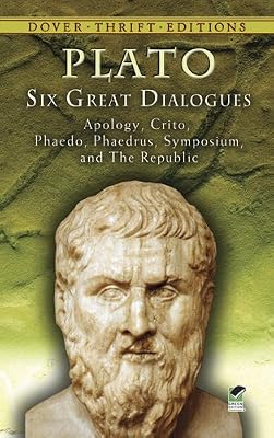 Six Great Dialogues: Apology, Crito, Phaedo, Phaedrus, Symposium, The Republic (Dover Thrift Editions)
