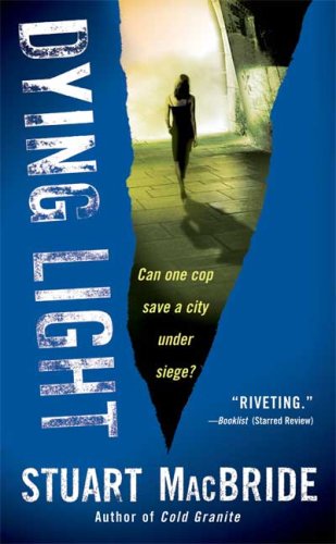 Dying Light by Stuart MacBride