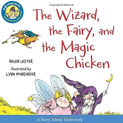 The Wizard, the Fairy, and the Magic Chicken