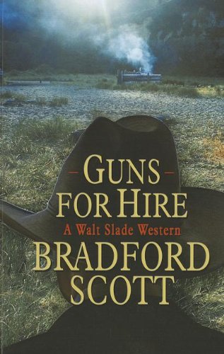 Guns for Hire (Wheeler Large Print Western) by Bradford Scott