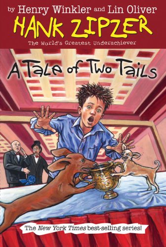 A Tale of Two Tails #15 (Hank Zipzer) by Henry Winkler