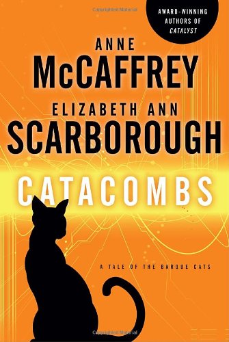 Catacombs: A Tale of the Barque Cats by Anne McCaffrey
