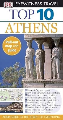 Top 10 Athens (Eyewitness Top 10 Travel Guides)