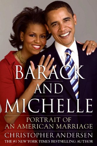 Barack and Michelle LP: Portrait of an American Marriage by Christopher Andersen