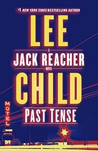 Past Tense: A Jack Reacher Novel