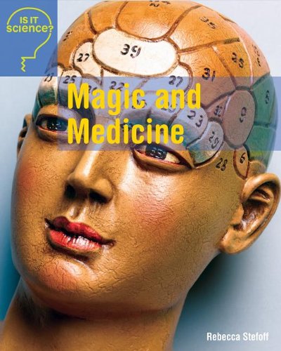 Magic and Medicine by Rebecca Stefoff