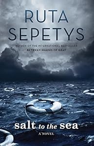 Salt to the Sea by Ruta Sepetys