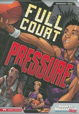 Full Court Pressure (Sports Illustrated Kids Graphic Novels)