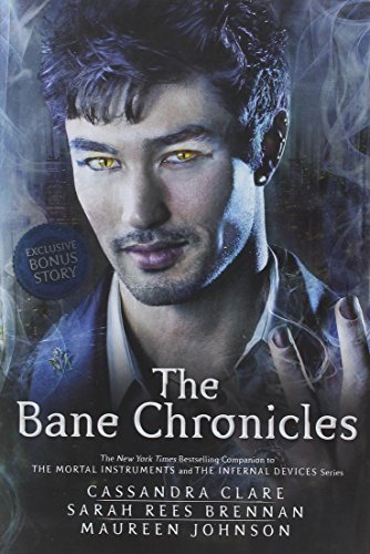 The Bane Chronicles by Cassandra Clare