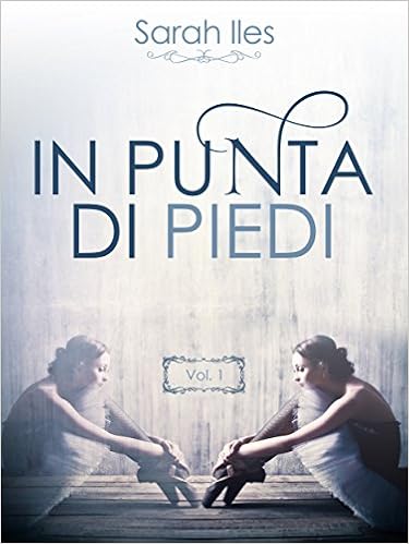 Sarah Iles - Pasticcino blue Vol. 1 - In punta di piedi (2016)