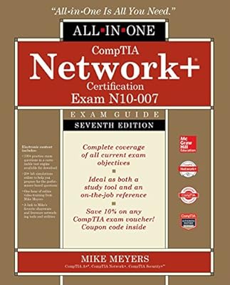 CompTIA Network+ Certification All-in-One Exam Guide, Seventh Edition