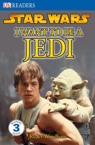 DK Readers: I Want To Be A Jedi by Simon Beecroft