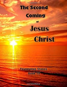 The Second Coming of Jesus Christ by Helen C Vernon