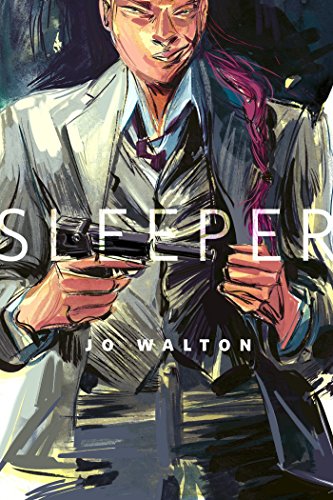 Sleeper: A Tor.Com Original by Jo Walton