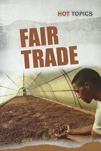 Fair Trade (Hot Topics)