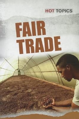 Fair Trade (Hot Topics)