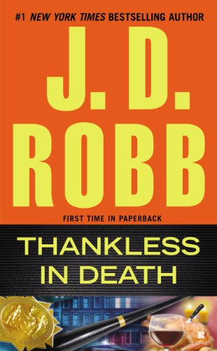 Thankless in Death by J. D. Robb