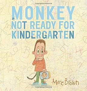 Monkey: Not Ready for Kindergarten