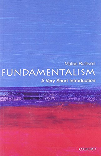 Fundamentalism: A Very Short Introduction by Malise Ruthven