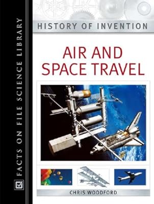 Air and Space Travel (Facts on File Science Library)