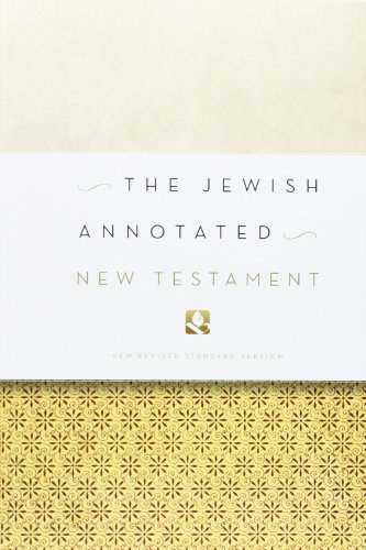 The Jewish Annotated New Testament by Marc Z. Brettler