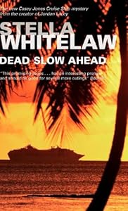Dead Slow Ahead (Casey Jones Cruise Ship Mysteries)
