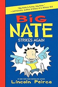 Big Nate Strikes Again