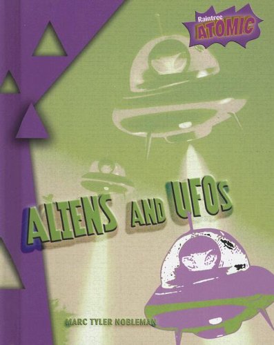 Aliens and UFOs (Atomic) by Marc Tyler Nobleman