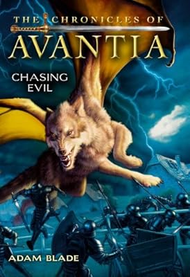 The Chronicles of Avantia #2: Chasing Evil
