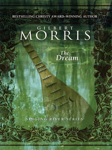 The Dream by Gilbert Morris