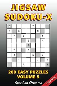 Jigsaw Sudoku X: 200 Easy Jigsaw Sudoku X Puzzles Volume 5