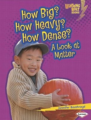 How Big? How Heavy? How Dense?: A Look at Matter