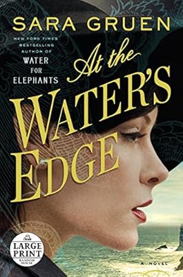 At the Water's Edge: A Novel