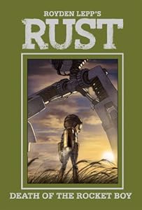 RUST Volume 3: Death of the Rocket Boy