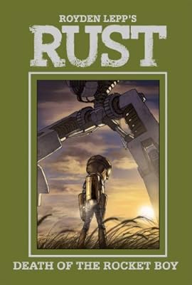 RUST Volume 3: Death of the Rocket Boy