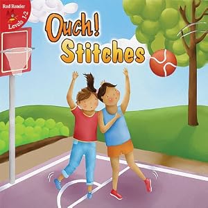 Ouch! Stitches (Red Reader: Levels 1-2)