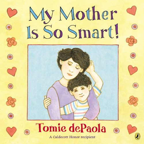 My Mother Is So Smart by Tomie dePaola