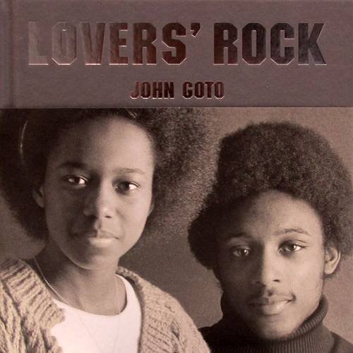 John Goto: Lovers' Rock by John Doe