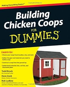 Building Chicken Coops For Dummies by Todd Brock